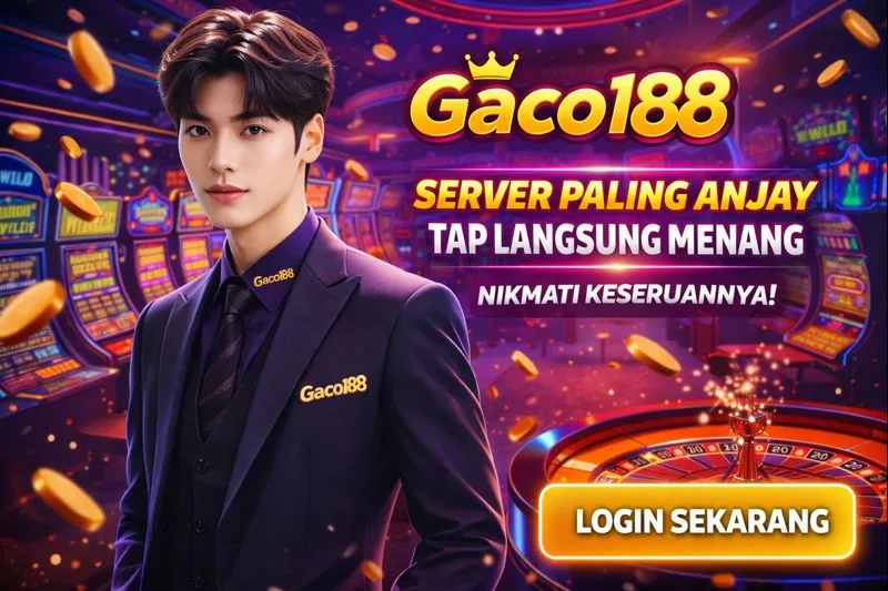 Galeri foto Gaco188 : List Game Yang Mudah Menang Dan Bisa Tarik Dana di Jakarta